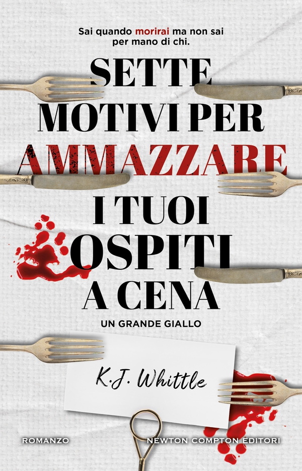 Sette motivi per ammazzare i tuoi ospiti a cena - Librerie.coop