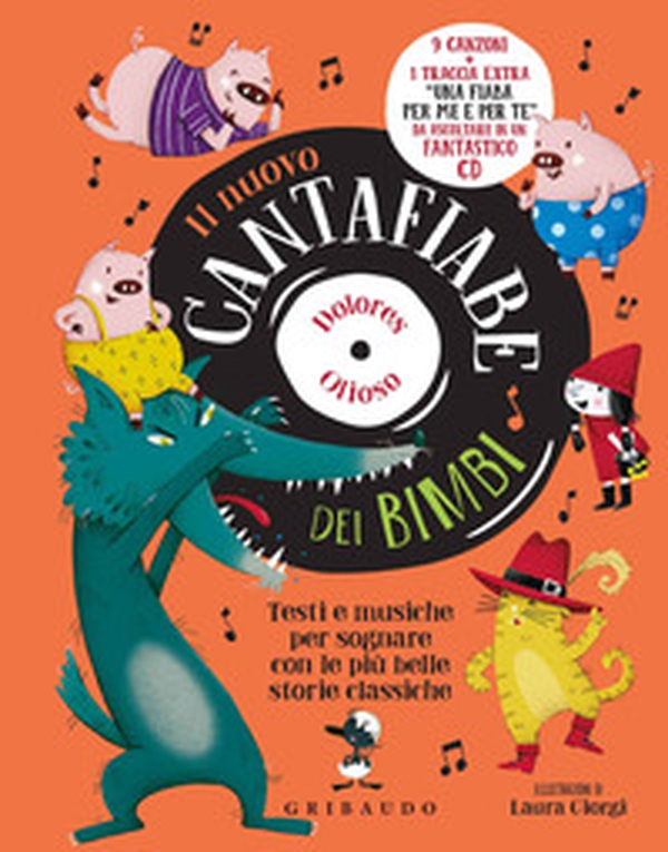 Il nuovo cantafiabe dei bimbi. Testi e musiche per sognare con le più belle storie classiche - Librerie.coop Il nuovo cantafiabe dei bimbi. Testi e musiche per sognare con le più belle storie classiche - Librerie.coop