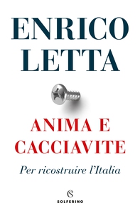 Anima e cacciavite - Librerie.coop Anima e cacciavite - Librerie.coop