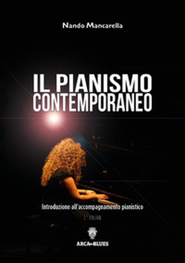 Il pianismo contemporaneo - Librerie.coop Il pianismo contemporaneo - Librerie.coop
