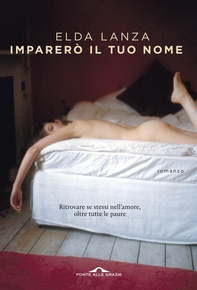 Imparerò il tuo nome - Librerie.coop Imparerò il tuo nome - Librerie.coop