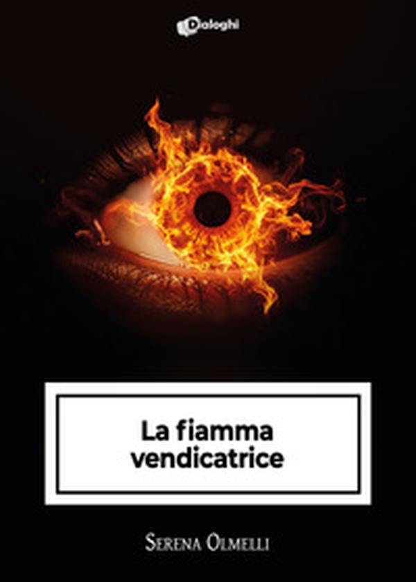 La fiamma vendicatrice - Librerie.coop