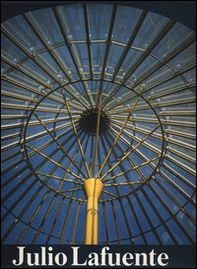 Julio Lafuente. Opere 1952-1991 - Librerie.coop