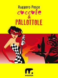 Coccole & pallottole - Librerie.coop