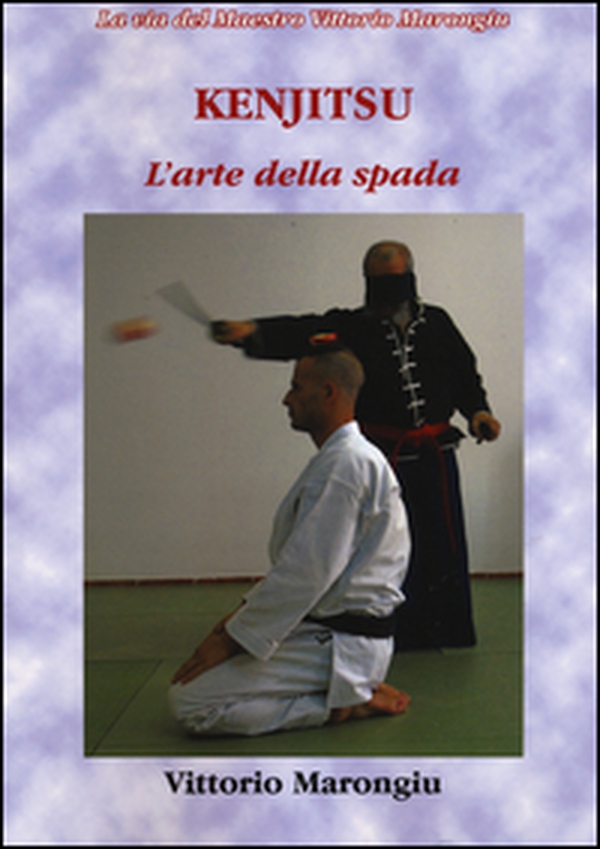 Kenjitsu. L'arte della spada - Librerie.coop Kenjitsu. L'arte della spada - Librerie.coop
