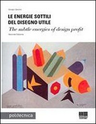 Le energie sottili del disegno utile - Librerie.coop