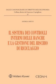 Il sistema dei controlli interni delle banche e la gestione del rischio di riciclaggio - Librerie.coop