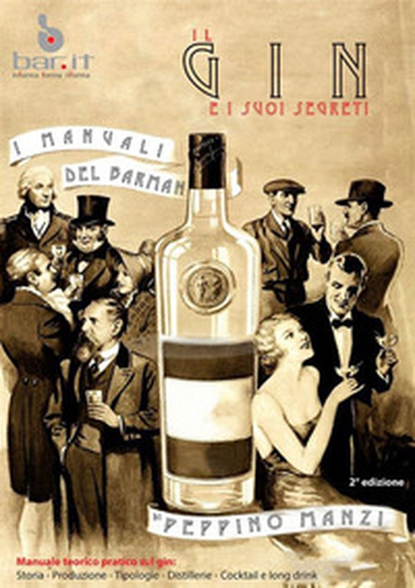 Il gin e i suoi segreti. I manuali del barman - Librerie.coop Il gin e i suoi segreti. I manuali del barman - Librerie.coop