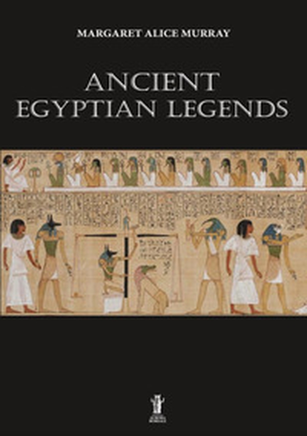 Ancient egyptian legends - Librerie.coop Ancient egyptian legends - Librerie.coop