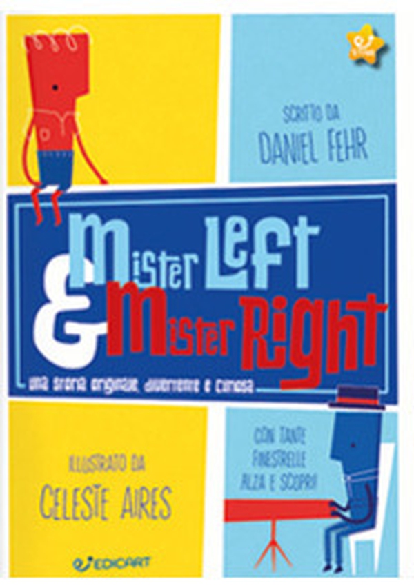 Mister Left & Mister Right - Librerie.coop Mister Left & Mister Right - Librerie.coop