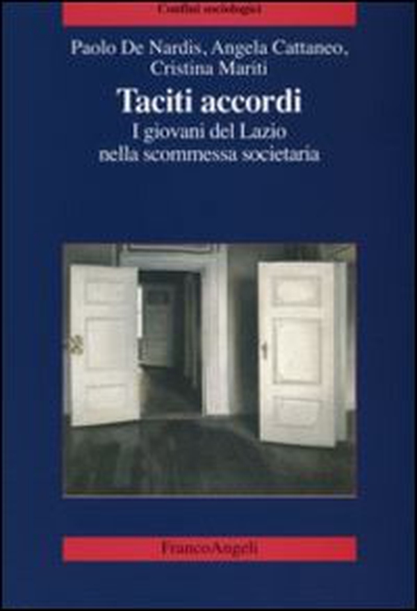 Taciti accordi. I giovani del Lazio nella scommessa societaria - Librerie.coop Taciti accordi. I giovani del Lazio nella scommessa societaria - Librerie.coop