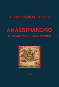 Anassimandro e i misteri dell'isola Ombra - Librerie.coop