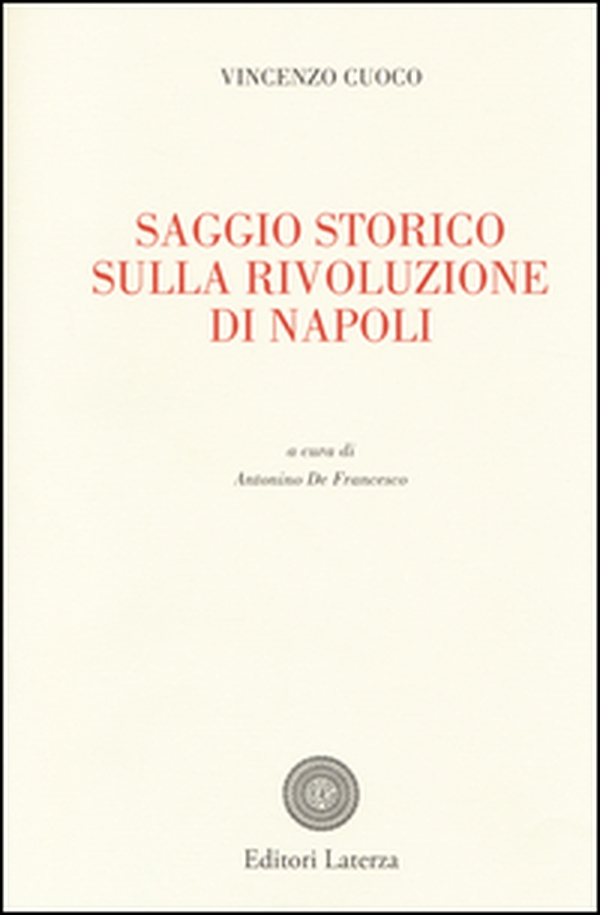 Saggio storico sulla rivoluzione di Napoli - Librerie.coop Saggio storico sulla rivoluzione di Napoli - Librerie.coop