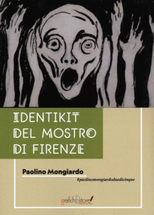 Identikit del Mostro di Firenze - Librerie.coop Identikit del Mostro di Firenze - Librerie.coop