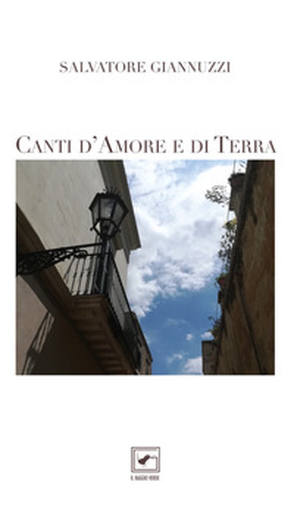 Canti d'amore e di terra - Librerie.coop Canti d'amore e di terra - Librerie.coop