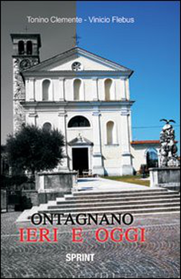 Ontagnano ieri e oggi - Librerie.coop Ontagnano ieri e oggi - Librerie.coop