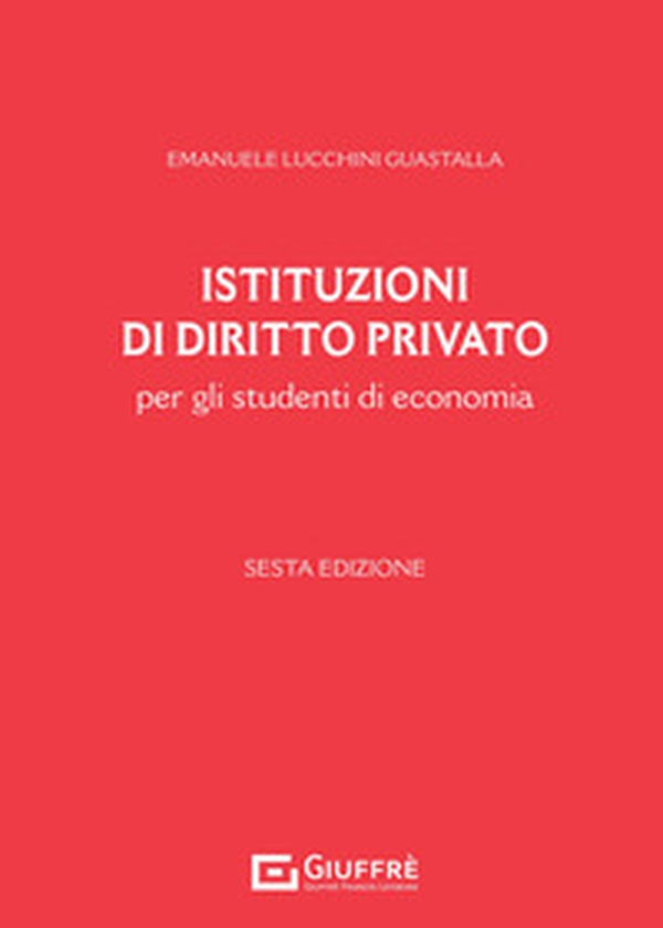Istituzioni di diritto privato per gli studenti di economia - Librerie.coop Istituzioni di diritto privato per gli studenti di economia - Librerie.coop