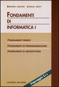 Fondamenti di informatica - Librerie.coop Fondamenti di informatica - Librerie.coop