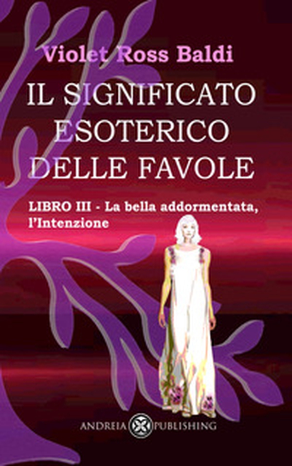 Il significato esoterico delle favole - Vol. 3 - Librerie.coop Il significato esoterico delle favole - Vol. 3 - Librerie.coop