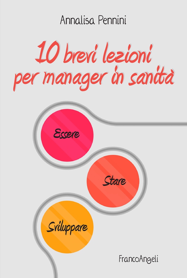 10 brevi lezioni per manager in sanità - Librerie.coop 10 brevi lezioni per manager in sanità - Librerie.coop