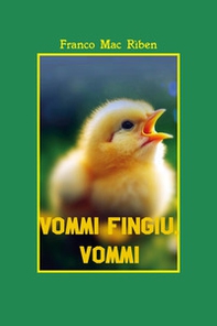 Vommi fingiu, vommi - Librerie.coop