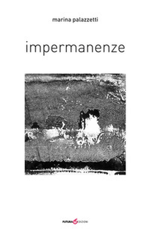 Impermanenze - Librerie.coop Impermanenze - Librerie.coop