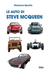 Le auto di Steve McQueen - Librerie.coop