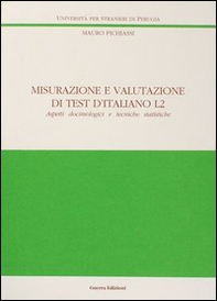 Misurazione e valutazione di test d'italiano L2. Aspetti docimologici e tecniche statistiche - Librerie.coop
