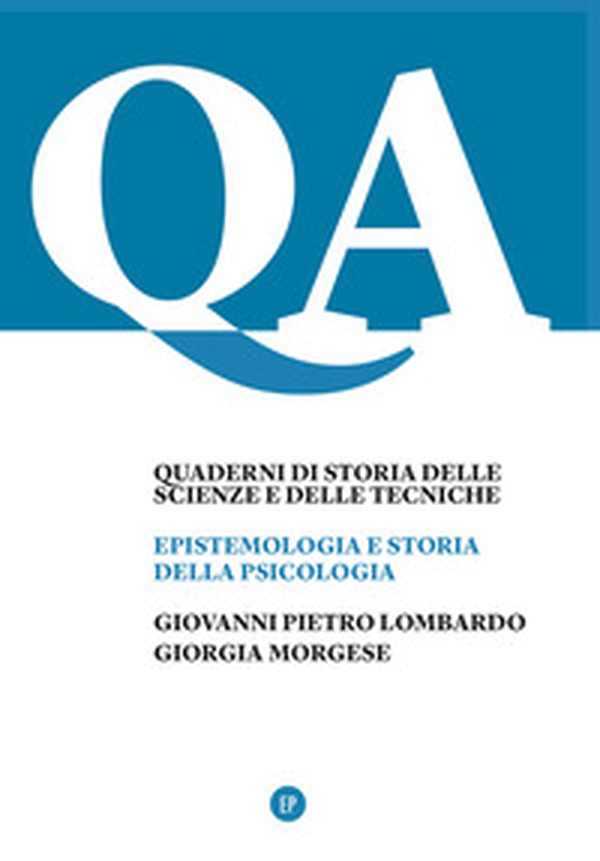 Epistemologia e storia della psicologia - Librerie.coop Epistemologia e storia della psicologia - Librerie.coop