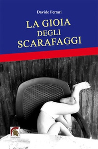 La gioia degli scarafaggi - Librerie.coop La gioia degli scarafaggi - Librerie.coop