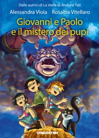 Giovanni e Paolo e il mistero dei pupi - Librerie.coop Giovanni e Paolo e il mistero dei pupi - Librerie.coop