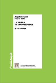La terra in cooperativa. Il caso Gaia - Librerie.coop La terra in cooperativa. Il caso Gaia - Librerie.coop