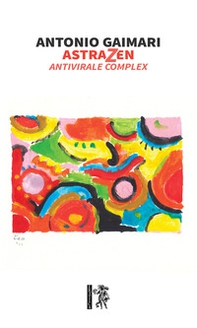 AstraZen. Antivirale complex - Librerie.coop