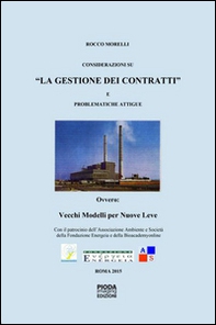 Considerazioni su «La gestione dei contratti» e problematiche attigue - Librerie.coop