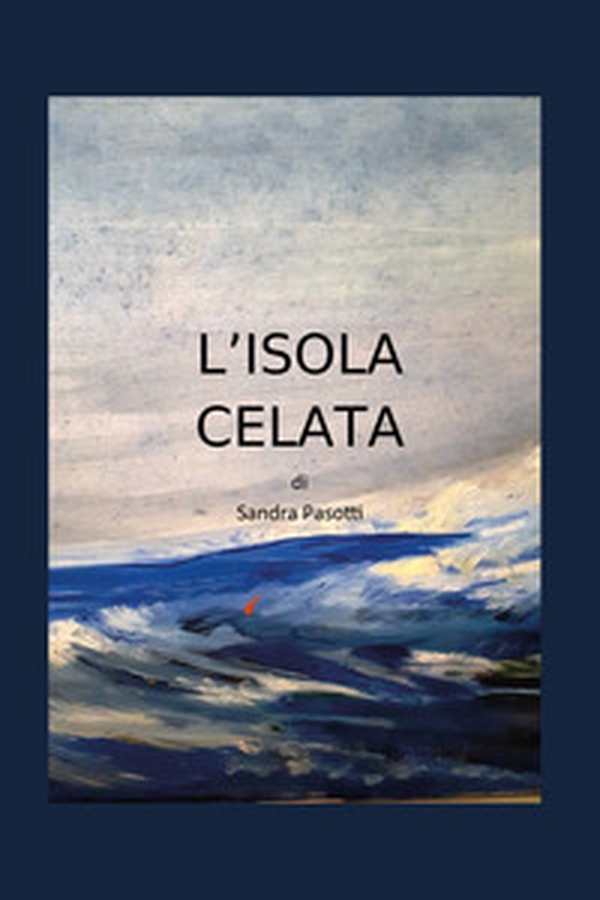 L'isola celata - Librerie.coop L'isola celata - Librerie.coop