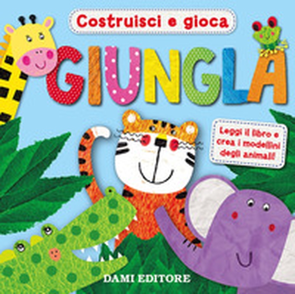 Giungla - Librerie.coop Giungla - Librerie.coop