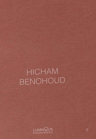 Hicham Benohoud. Ediz. italiana, inglese e francese - Librerie.coop