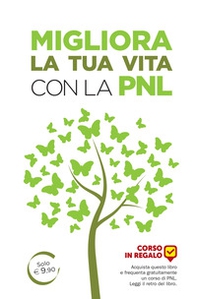 Migliora la tua vita con la PNL - Librerie.coop
