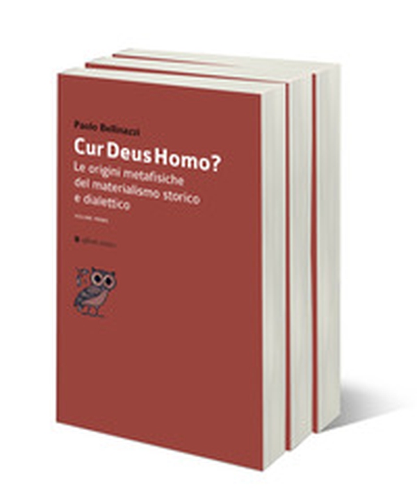 Cur Deus Homo? Le origini metafisiche del materialismo storico e dialettico - Librerie.coop Cur Deus Homo? Le origini metafisiche del materialismo storico e dialettico - Librerie.coop