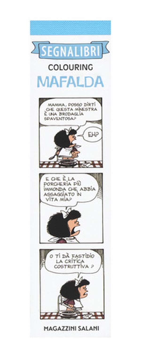 Mafalda. Segnalibri colouring - Vol. 2 - Librerie.coop Mafalda. Segnalibri colouring - Vol. 2 - Librerie.coop