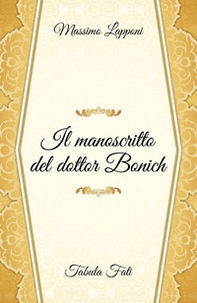 Il manoscritto del dottor Bonich - Librerie.coop Il manoscritto del dottor Bonich - Librerie.coop