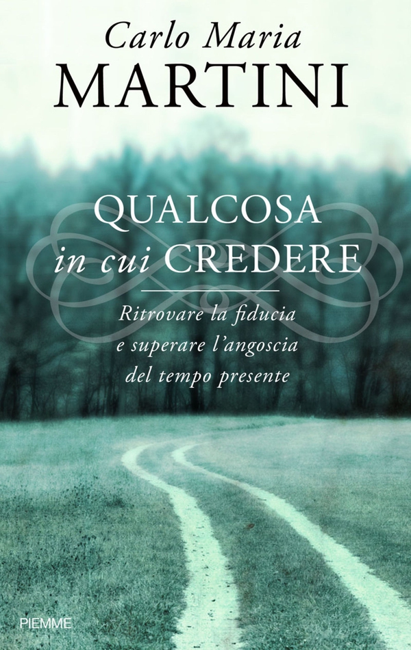 Qualcosa in cui credere - Librerie.coop Qualcosa in cui credere - Librerie.coop