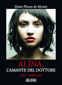 Alina, l'amante del dottore - Librerie.coop