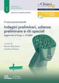 Il nuovo processo penale. Indagini preliminari, udienza preliminare e riti speciali - Librerie.coop