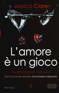 L'amore è un gioco. The Billionaire Boys Club series - Librerie.coop