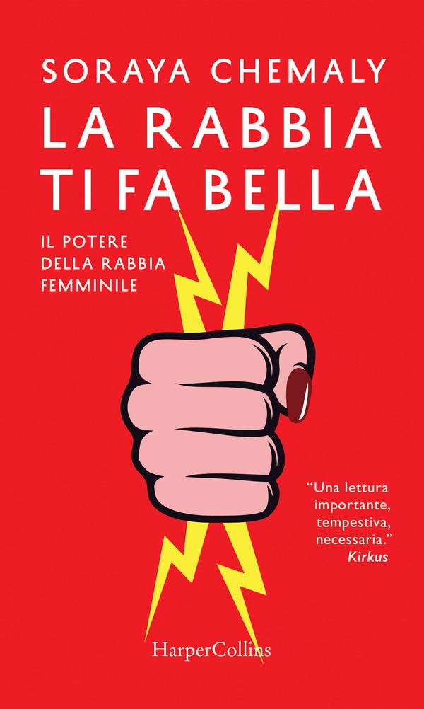 La rabbia ti fa bella - Librerie.coop La rabbia ti fa bella - Librerie.coop