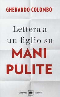 Lettera a un figlio su Mani pulite - Librerie.coop