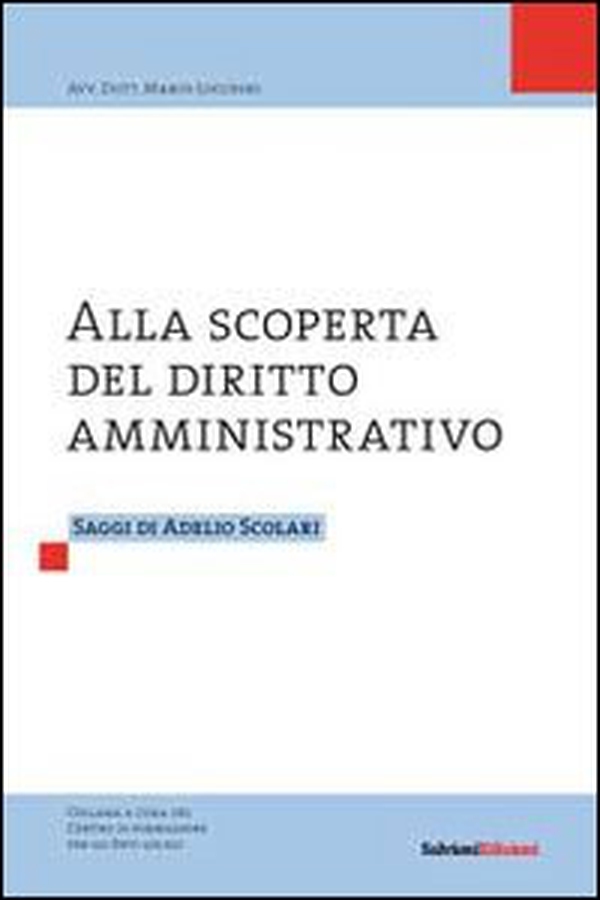 Alla scoperta del diritto amministrativo - Librerie.coop Alla scoperta del diritto amministrativo - Librerie.coop
