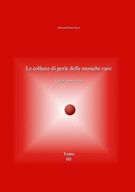 La collana di perle delle musiche rare. Volume rosso corallo - Librerie.coop