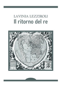 Il ritorno del re - Librerie.coop